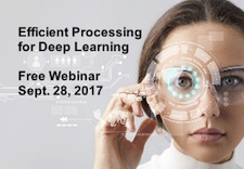 Efficient Processing for Deep Learning Webinar